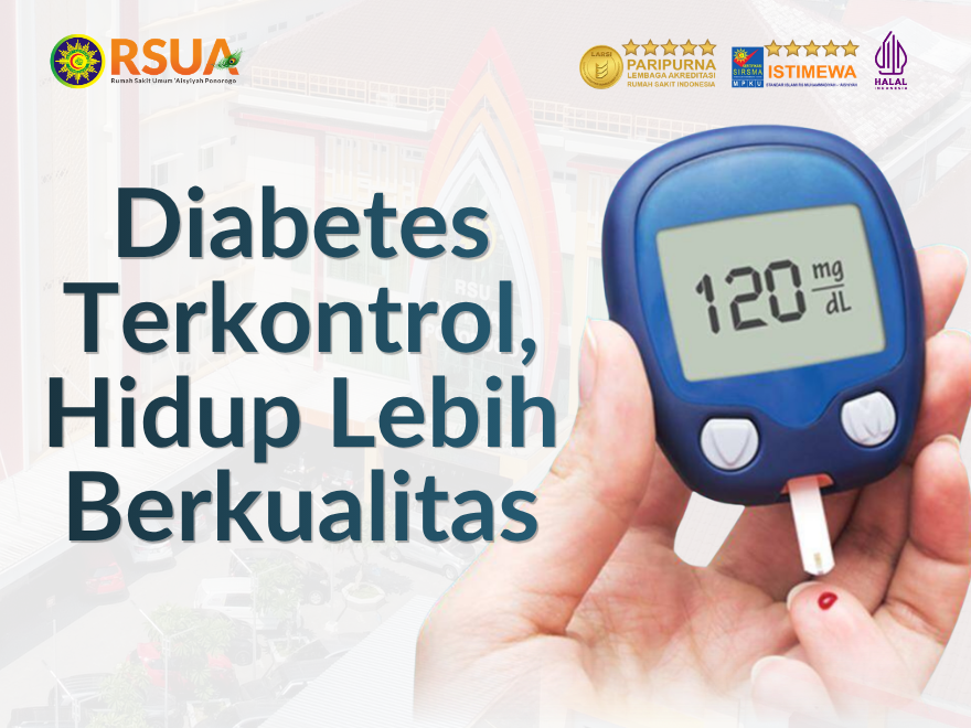 Diabetes Terkontrol, Hidup Lebih Berkualitas